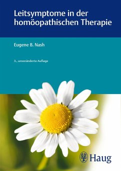 Leitsymptome in der homöopathischen Therapie (eBook, ePUB) - Nash, Eugene B.