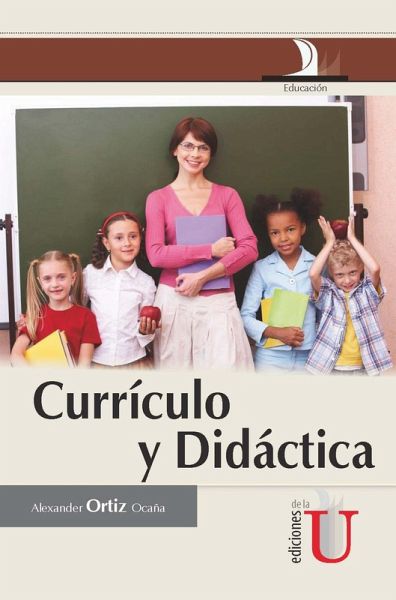 Currículo y Didáctica (eBook, PDF) Currículo y Didáctica (eBook, PDF)