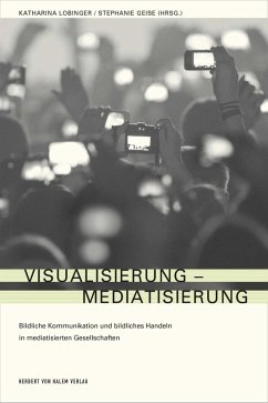 Visualisierung - Mediatisierung (eBook, PDF)