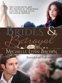 Brides and Betrayal (Reconciled and Redeemed, #1) (eBook, ePUB)