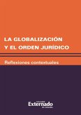 La globalización y el orden jurídico. Reflexiones contextuales (eBook, PDF)