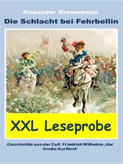 XXL LESEPROBE - Die Schlacht bei Fehrbellin (eBook, ePUB) - Kronenheim, Alexander