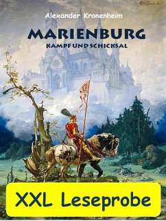 XXL LESEPROBE - Marienburg - Kampf und Schicksal (eBook, ePUB) - Kronenheim, Alexander
