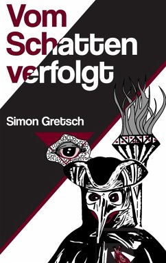 Vom Schatten verfolgt (eBook, ePUB) - Gretsch, Simon