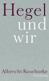 Hegel und wir (eBook, ePUB)