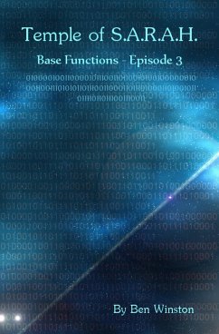 Base Functions - Episode III (Temple of S.A.R.A.H., #3) (eBook, ePUB) - Winston, Ben