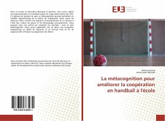 Cover La métacognition pour améliorer la coopération en handball à l'école