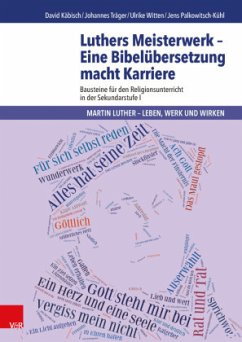 Luthers Meisterwerk - Eine Bibelübersetzung macht Karriere - Käbisch, David;Träger, Johannes;Witten, Ulrike