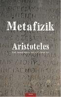 Metafizik - Aristoteles; Gurur Sev, Y.