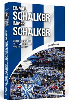Einmal Schalker - Immer Schalker - Bertram, Thomas