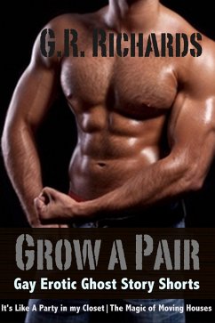 Cover Grow A Pair: Gay Erotic Ghost Story Shorts (eBook, ePUB)