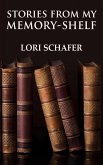 Stories from My Memory-Shelf (eBook, ePUB) Stories from My Memory-Shelf (eBook, ePUB)