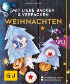 Mit Liebe backen und verpacken - Weihnachten (eBook, ePUB)