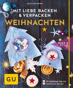 Mit Liebe backen und verpacken - Weihnachten (eBook, ePUB) - Graumann, Katja