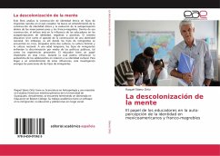 La descolonización de la mente - Sáenz Ortiz, Raquel