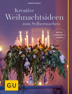 Kreative Weihnachtsideen zum Selbermachen (eBook, ePUB) - Heinatz, Katrin