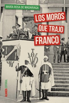 Los moros que trajo Franco - Madariaga Álvarez-Prida, María Rosa de