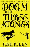 Doom of the Three Stones (The Tales of Big and Little, #1) (eBook, ePUB)