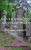 Naturschönheiten auf kurzen Wegen - Bodensee - Deutsch (eBook, ePUB)