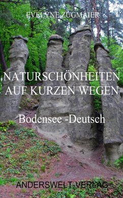 Naturschönheiten auf kurzen Wegen - Bodensee - Deutsch (eBook, ePUB) - Zugmaier, Evelyne