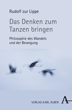 Das Denken zum Tanzen bringen (eBook, PDF) - zur Lippe, Rudolf