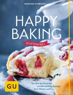 Happy baking glutenfrei (eBook, ePUB) - Schweiger, Franzi