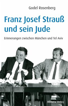 Franz Josef Strauß und sein Jude - Rosenberg, Godel
