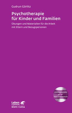Psychotherapie für Kinder und Familien (Leben Lernen, Bd. 179) (eBook, PDF) - Görlitz, Gudrun