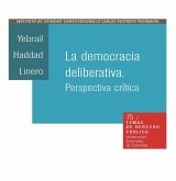 La democracia deliberativa. Perspectiva crítica (eBook, PDF)