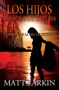 Los Hijos del Sol y de la Luna (eBook, ePUB) - Larkin, Matt