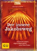 Der innere Jakobsweg (eBook, ePUB)