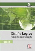 Diseño lógico. Fundamentos en electrónica digital (eBook, PDF)
