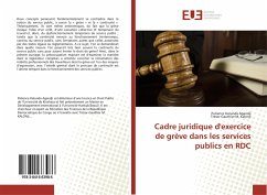 Cadre juridique d'exercice de grève dans les services publics en RDC - Katunda Agandji, Patience;M. Kalonji, Trésor-Gauthier
