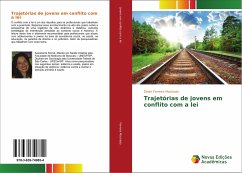 Trajetórias de jovens em conflito com a lei