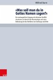 »Was soll man da in Gottes Namen sagen?« (eBook, PDF)