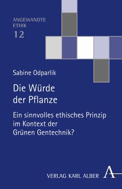 Die Würde der Pflanze (eBook, PDF) - Odparlik, Sabine