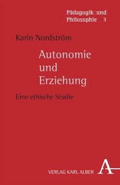 Autonomie und Erziehung (eBook, PDF) - Nordström, Karin