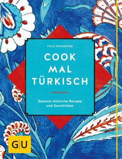 Cook mal türkisch (eBook, ePUB) - Penzkofer, Filiz