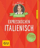 Expresskochen italienisch (eBook, ePUB)