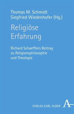 Religiöse Erfahrung (eBook, PDF) - Schmidt, Thomas M.; Wiedenhofer, Siegfried