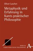 Metaphysik und Erfahrung in Kants praktischer Philosophie (eBook, PDF)