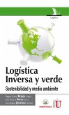 Logística inversa y verde. Sostenibilidad y medio ambiente (eBook, PDF)