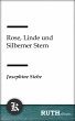 Rose, Linde und Silberner Stern (eBook,... - Bild 1