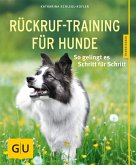Rückruf-Training für Hunde (eBook, ePUB)