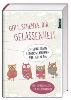 Gott schenke dir Gelassenheit