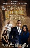The Great Thirst One: Prepared (The Great Thirst: An Archaeological Mystery Serial, #1) (eBook, ePUB)