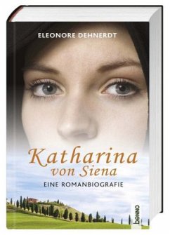 Katharina von Siena - Dehnerdt, Eleonore