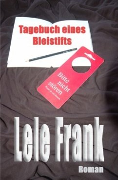 Tagebuch eines Bleistifts - Frank, Lele