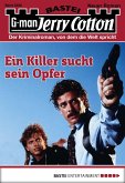 Ein Killer sucht sein Opfer / Jerry Cotton Bd.3026 (eBook, ePUB)