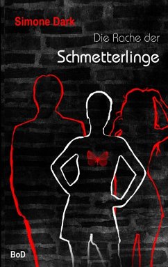 Die Rache der Schmetterlinge (eBook, ePUB) Die Rache der Schmetterlinge (eBook, ePUB)